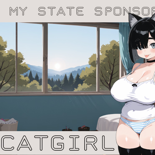 My State Sponsored Catgirl [v0.3]