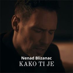[Slika: 116330252_Nenad_Jovanovic_Blizanac_-_Kako_ti.jpg]
