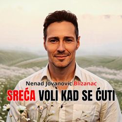 [Slika: 116330258_Nenad_Jovanovic_Blizanac_-_Sreca_voli.jpg]